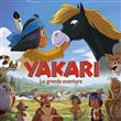 Yakari La grande aventure (l'album du film)