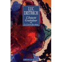 L'injuste grandeur ou Le livre des rêves