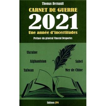 Carnet de guerre - 2021, une année d'incertitudes