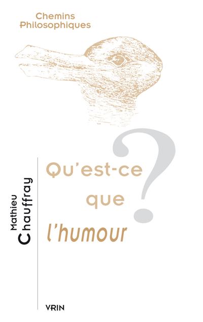 Qu'est-ce que l'humour ? - Mathieu Chauffray - broché