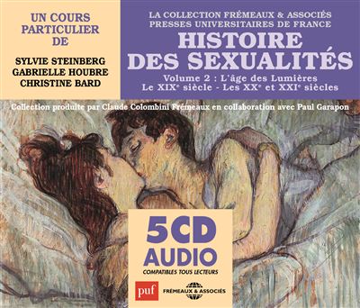 histoiredes sexualites,2:l'age des lumieres le 19e siecles les