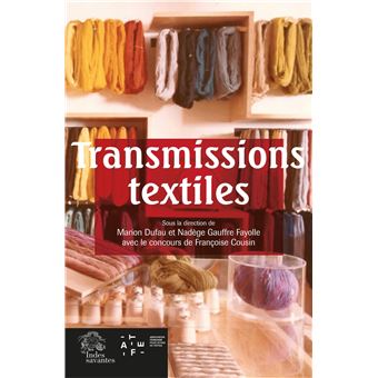 Transmission(s) Textiles