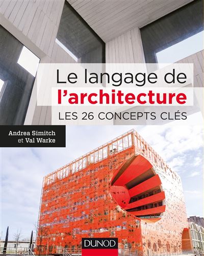 Photo de le-langage-de-larchitecture-les-26-concepts-cles