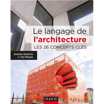Photo de le-langage-de-larchitecture-les-26-concepts-cles