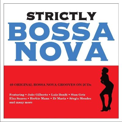 STRICTLY BOSSA NOVA