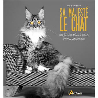 Sa Majeste Le Chat Au Fil Des Plus Beaux Textes Litteraires Broche Collectif Achat Livre Fnac