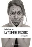 La vie d'une harcelée