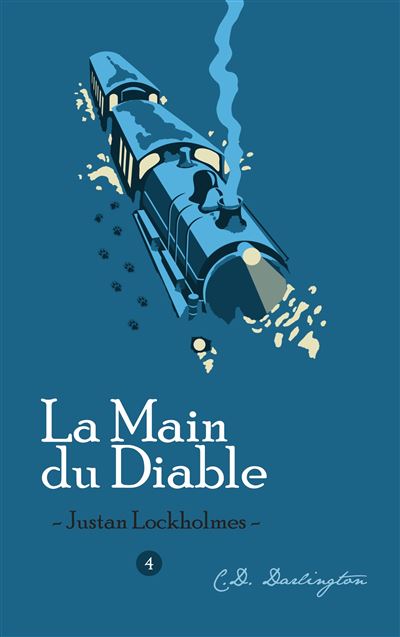 Justan Lockholmes et La Main du Diable - C.D. Darlington - broché