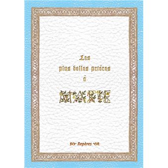 Les plus belles prières à Marie