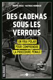 Des cadenas sous les verrous