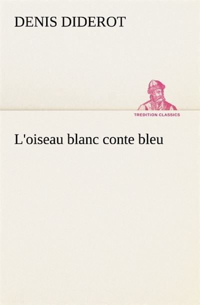 L oiseau blanc conte bleu