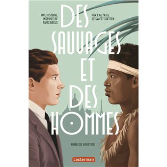 Des sauvages et des hommes