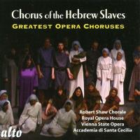 Chœur des esclaves hébreux : 20 grands chœurs d'opéra