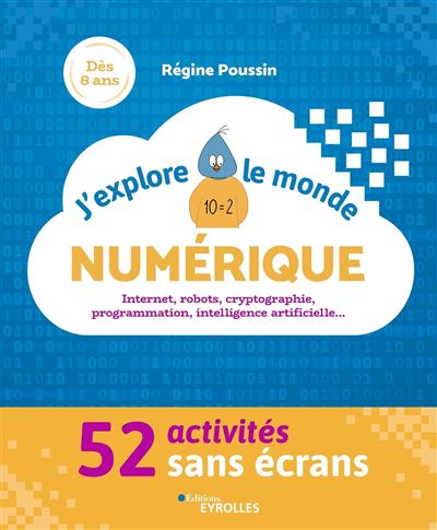 J'explore le monde numerique