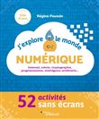 J'explore le monde numérique