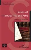 Livres et manuscrits anciens
