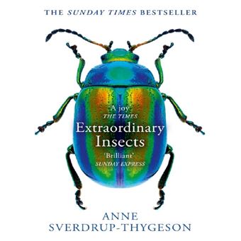 EXTRAORDINARY INSECTS