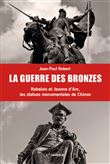 La guerre des bronzes