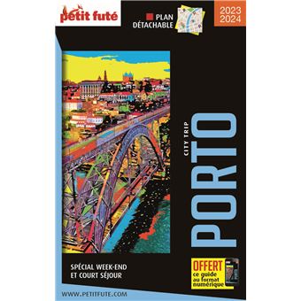 Guide Porto 2023 City trip Petit Futé
