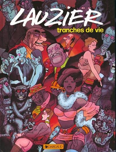 Tranches de vie - Tome 1 - Tranches de vie