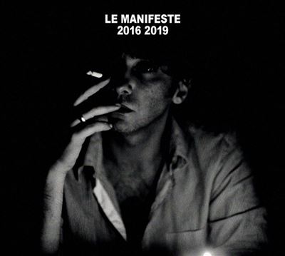 Le Manifeste 2016 2019 Ni dieu ni maître Coffret