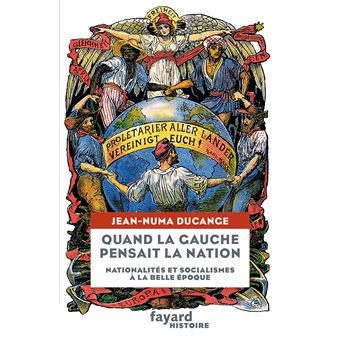 Quand la Gauche pensait la Nation
