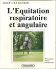 L'Equitation respiratoire et angulaire