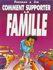 Comment supporter la famille