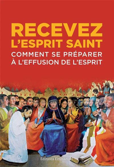 Recevez l’Esprit Saint