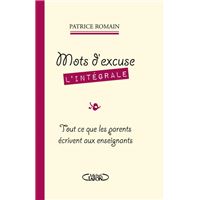 Mots d'excuse L'intégrale