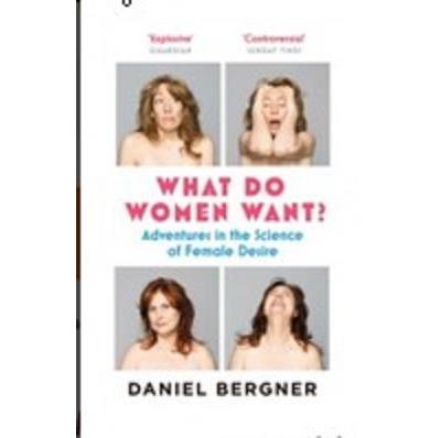 WHAT DO WOMEN WANT?