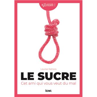 Le sucre : cet ami qui vous veut du mal