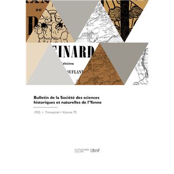 Bulletin de la Société des sciences historiques et naturelles de l'Yonne