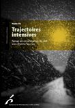 Trajectoires intensives. penser les circonstances du reel avec etienne souriau