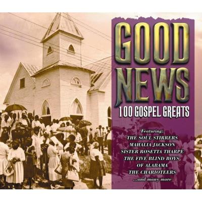 Good news 100 gospel greats