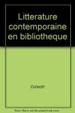 Littérature contemporaine en bibliothèque