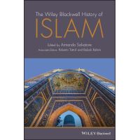 The Wiley Blackwell History of Islam