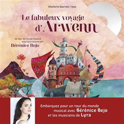 Le fabuleux voyage d'arwenn