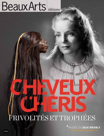Cheveux chéris : frivolité et trophées au musée du quai Branly
