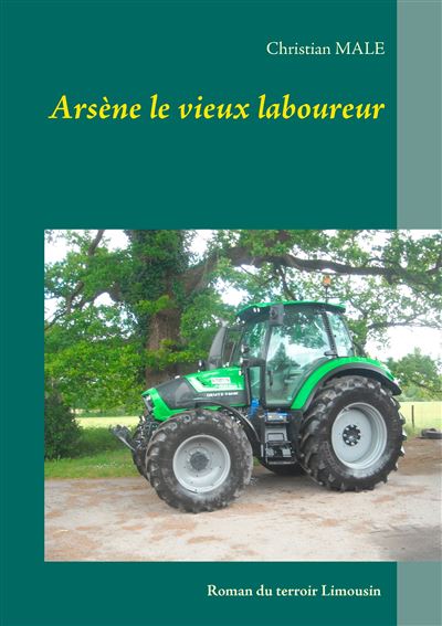 Arsène, le vieux laboureur