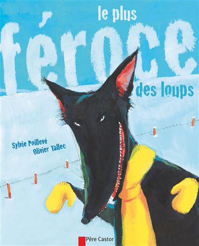 Le Plus féroce des loups