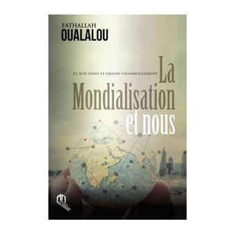 La Mondialisation et nous