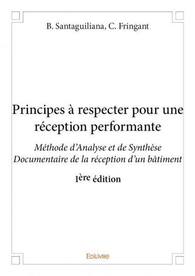 Principes à Respecter Pour Une Réception Performante 1ère édition ...