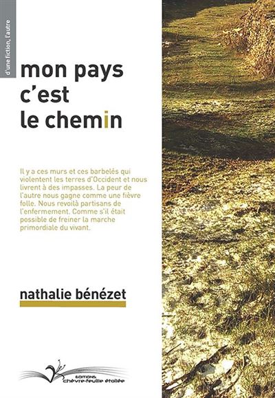 Mon pays c'est le chemin