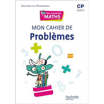 Pour comprendre les maths CP - Cahier de problèmes