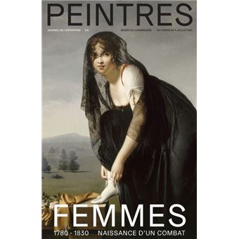 Peintres femmes, 1780-1830 naissance d'un combat  (journal)