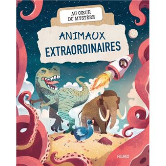 Animaux extraordinaires