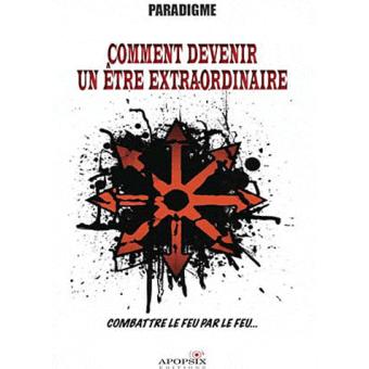 Comment devenir un être extraordinaire - 1