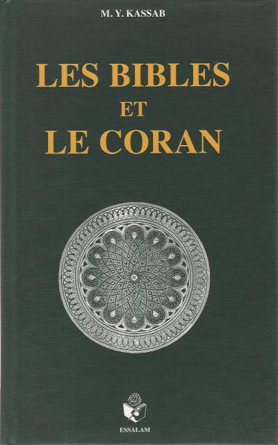 Les Bibles et le Coran - Mohammed Yacine Kassab - broché