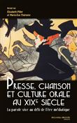 Presse, chanson et culture orale au XIXe siècle